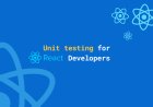 Mastering the Art of Unit Testing in React Development: Best Practices for Success